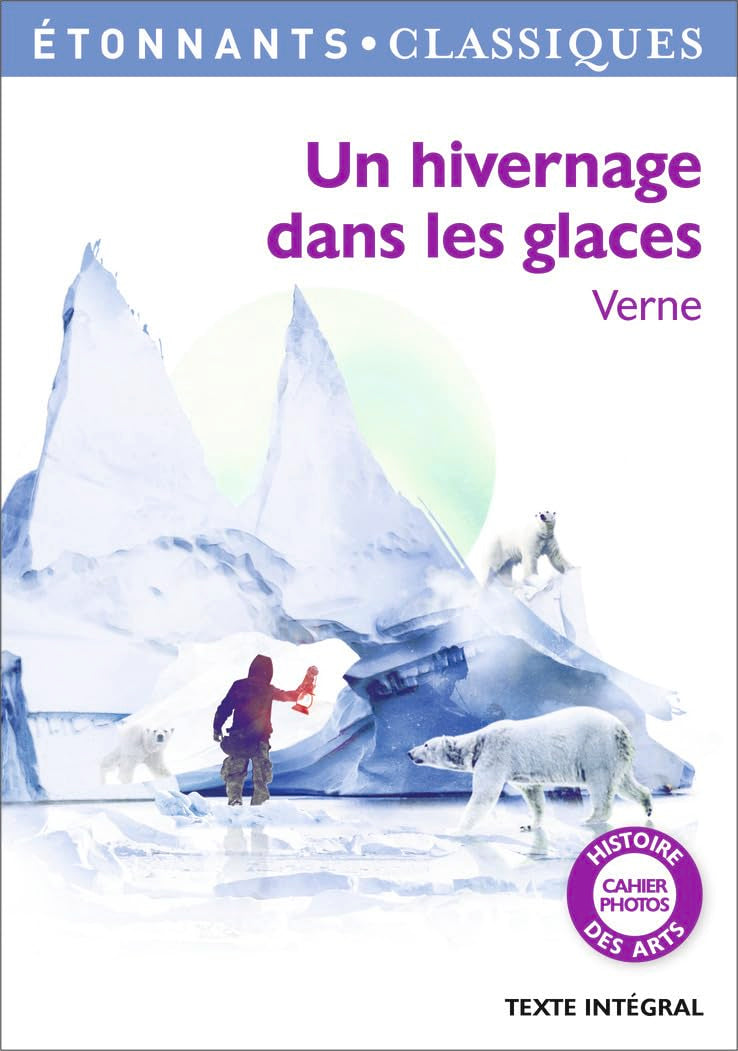 Un hivernage dans les glaces 9782081409392