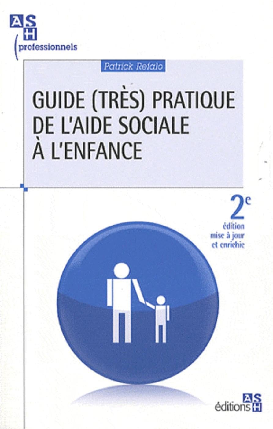 Guide pratique de l'aide sociale à l'enfance 9782757304105