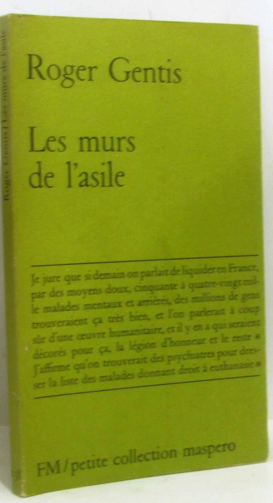 Les murs de l'asile Cahiers Libres Maspero 