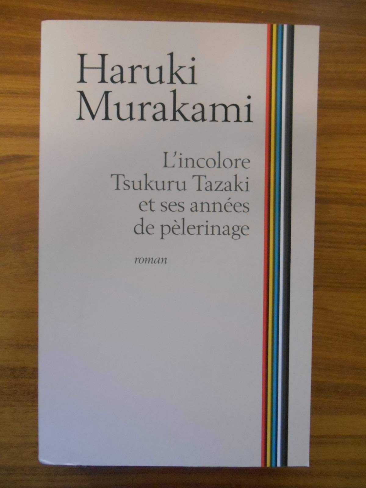 L'Incolore Tsukuru Tazaki et ses Années de Pélerinage 9782286115043