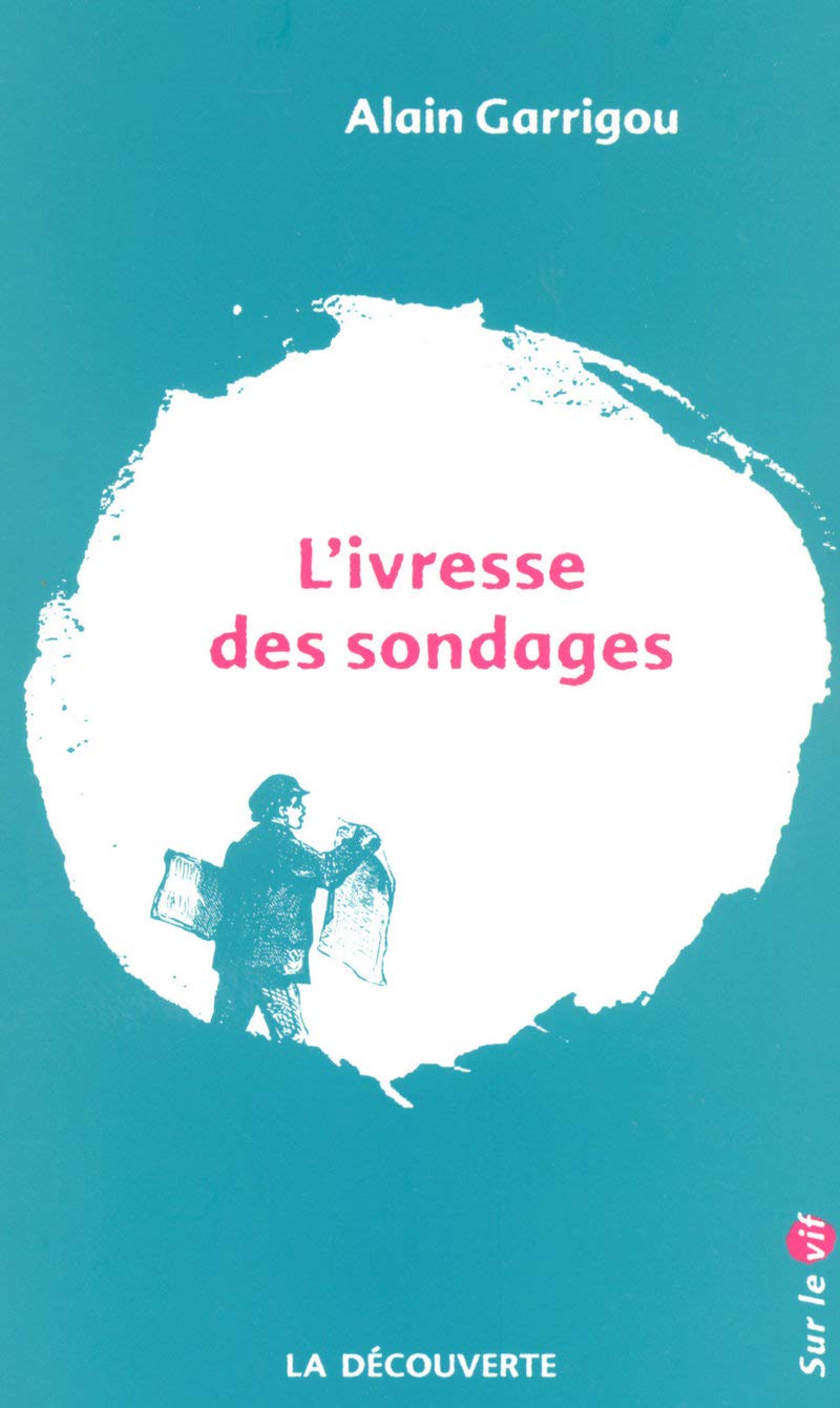 L'ivresse des sondages 9782707150059