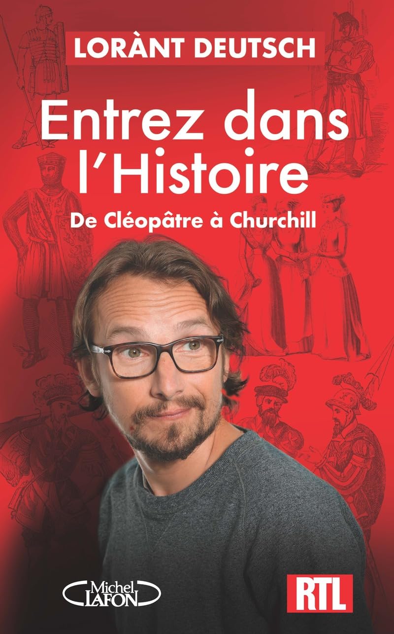 Entrez dans l'Histoire - De Cléopâtre à Churchill 9782749950983