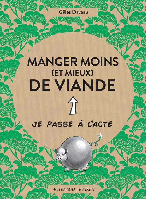 Manger moins (et mieux) de viande 9782330080310