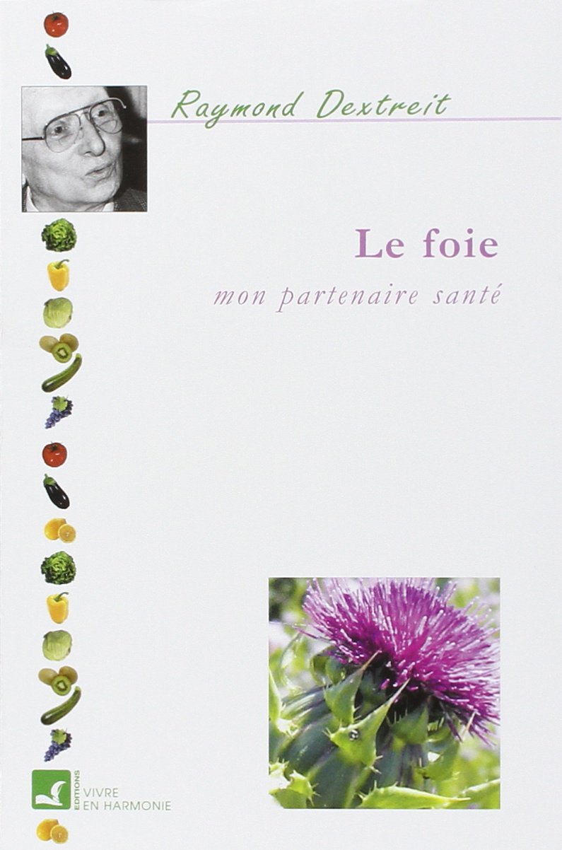 Le foie, mon partenaire santé 9782715501232