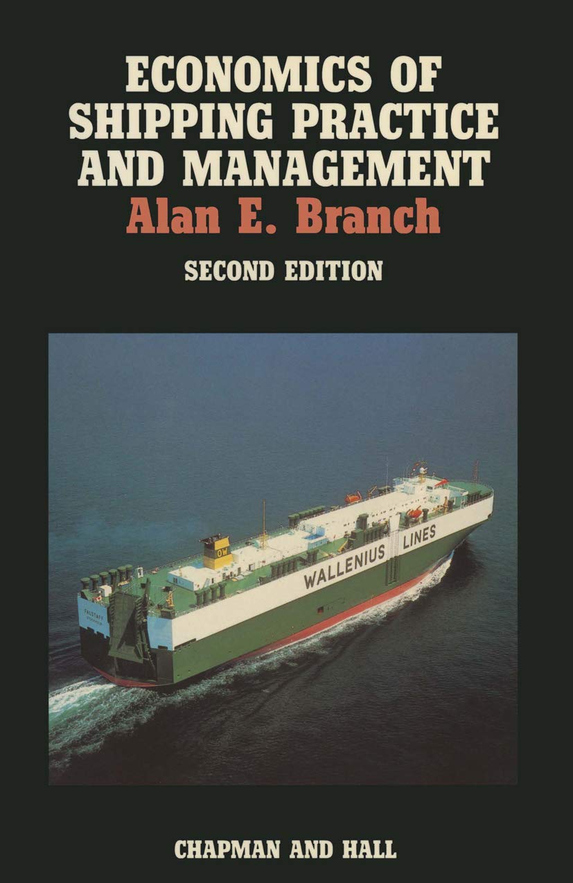 Economics of Shipping Practice and Management 9780412310300