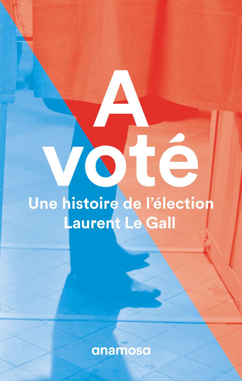A voté - Une histoire de l'élection 9791095772187
