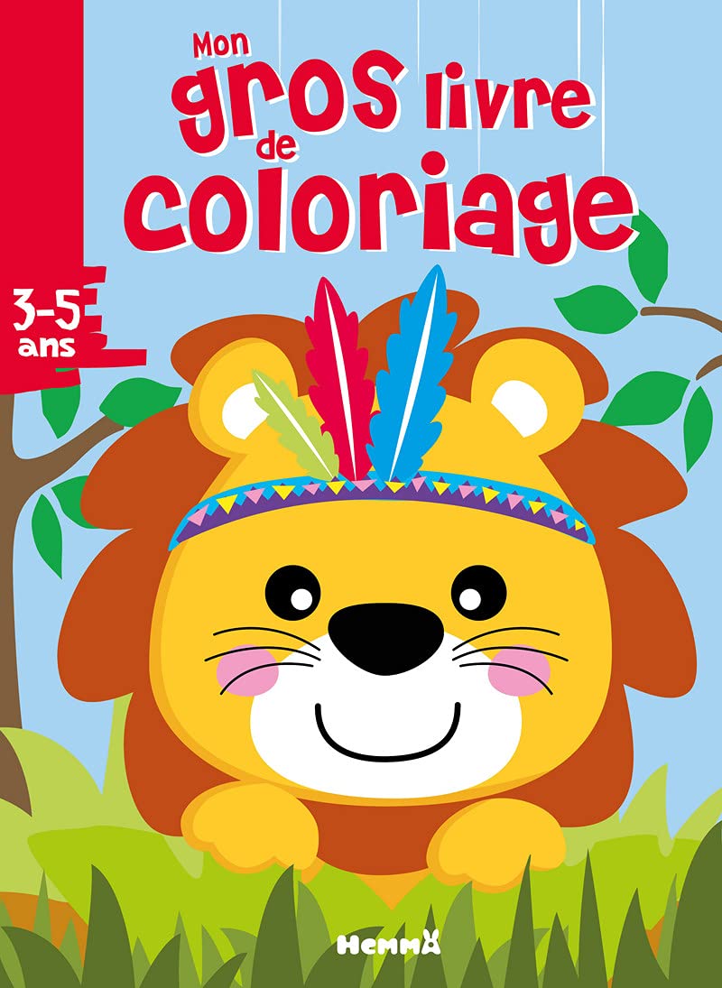Mon gros livre de coloriage - Lion - 192 pages de coloriages - Dès 3 ans 9782508050770