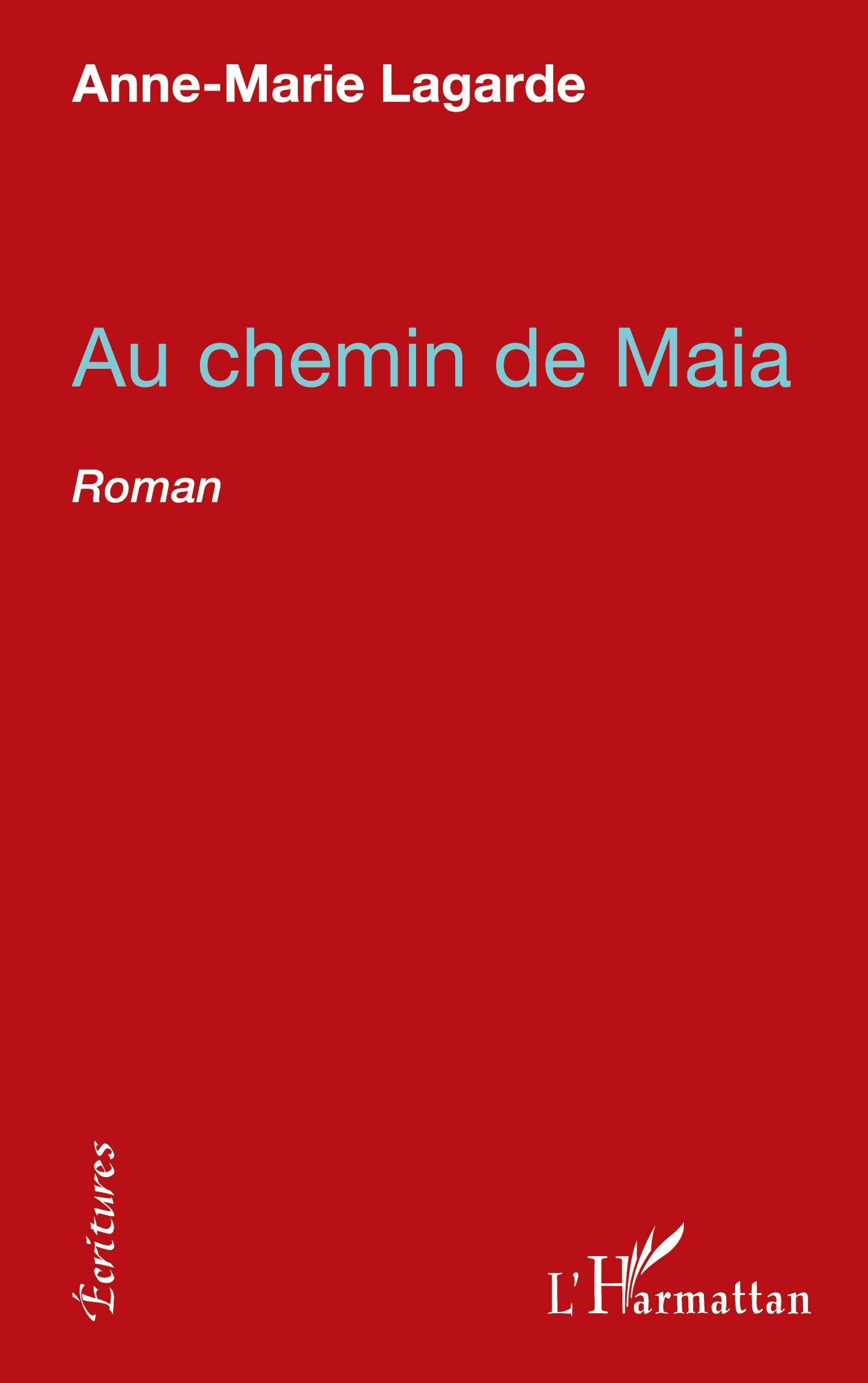 Au chemin de Maia 9782343177731