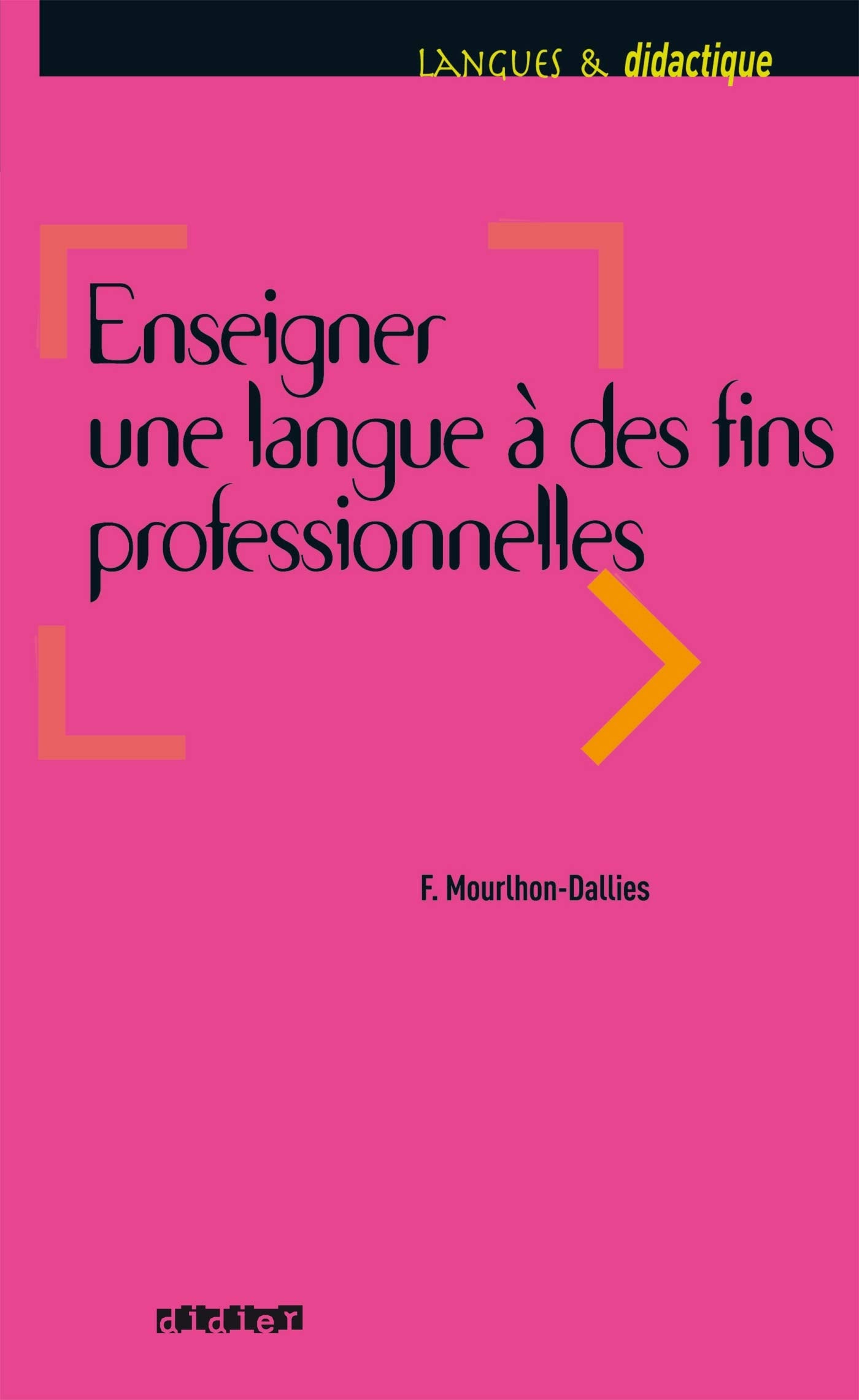 Enseigner une langue à des fins professionnelles - Livre 9782278062713