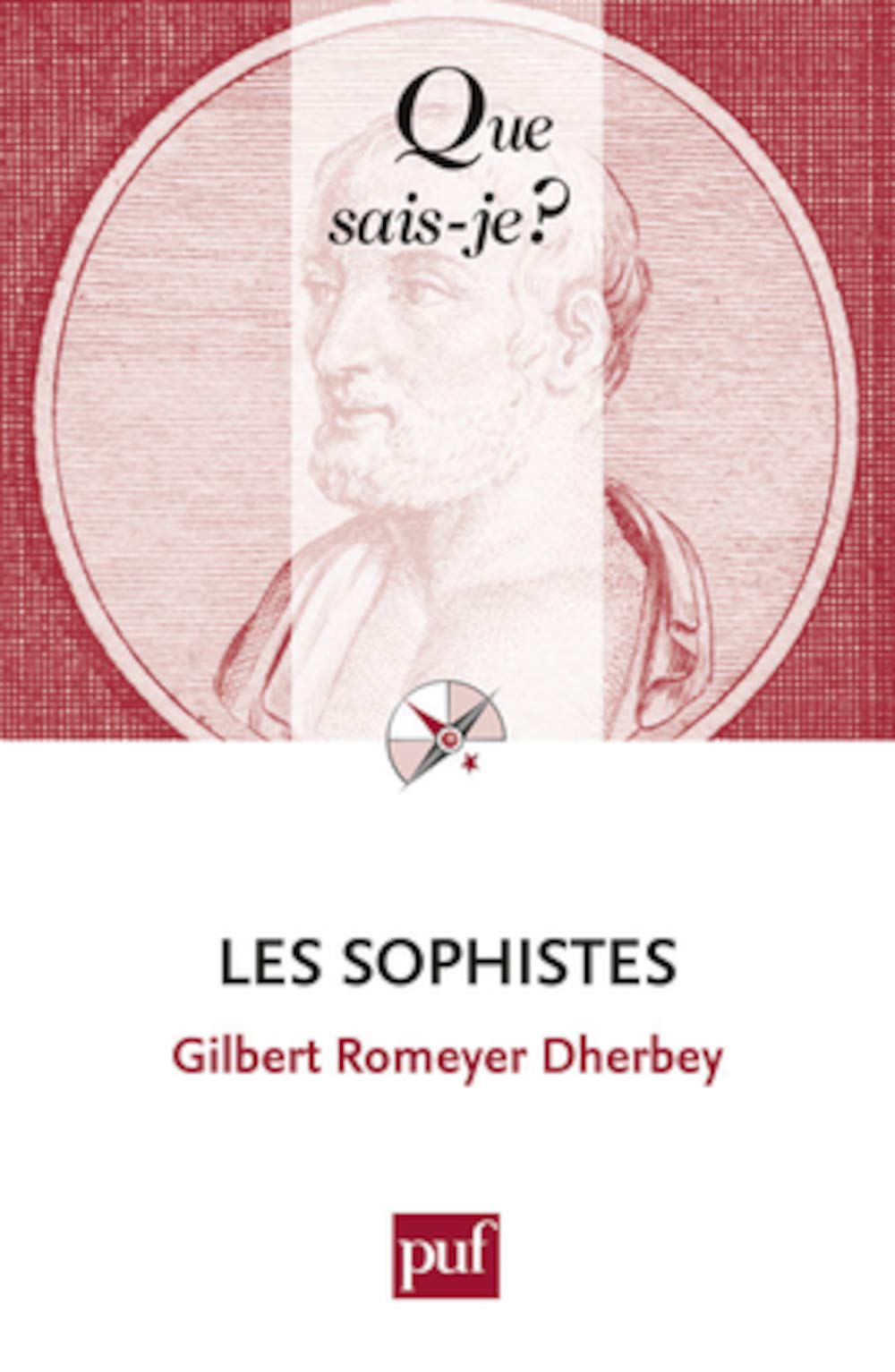 LES SOPHISTES (7ED) QSJ 2223 9782130594130