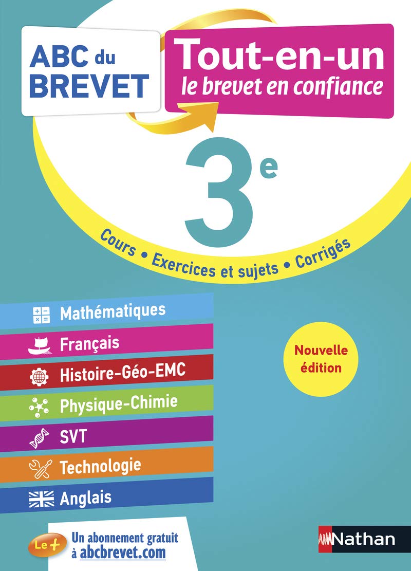 ABC du Brevet Tout en un 3e - Toutes les matières de Troisième pour le Brevet 2023 - Mathématiques, Français, Histoire-Géographie-EMC, Physique-Chimie, SVT, Technologie, Anglais 9782091575933