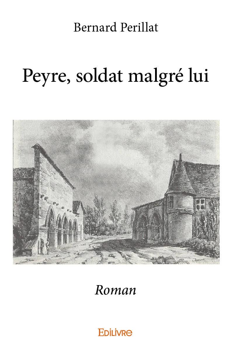 Peyre, soldat malgré lui 9782414006007
