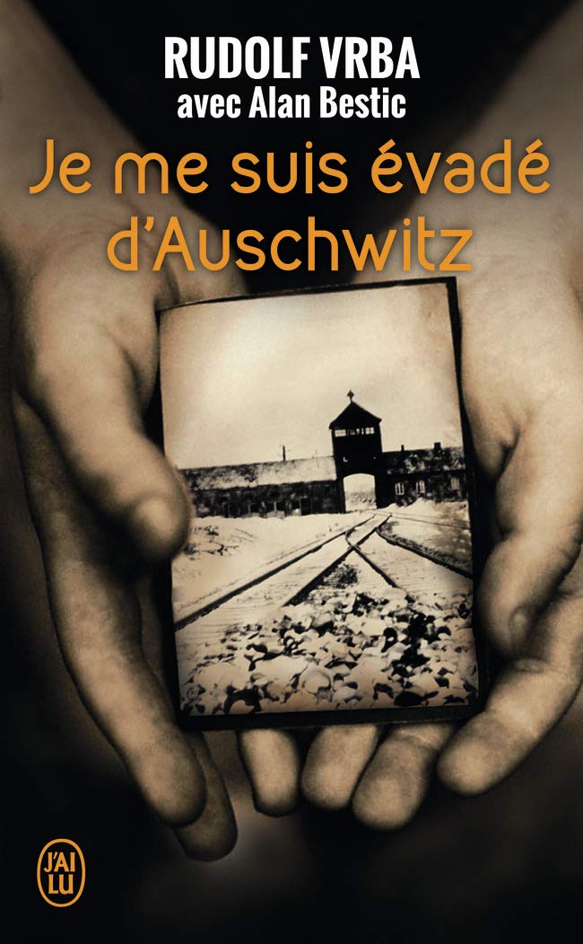 Je me suis évadé d'Auschwitz 9782290324219