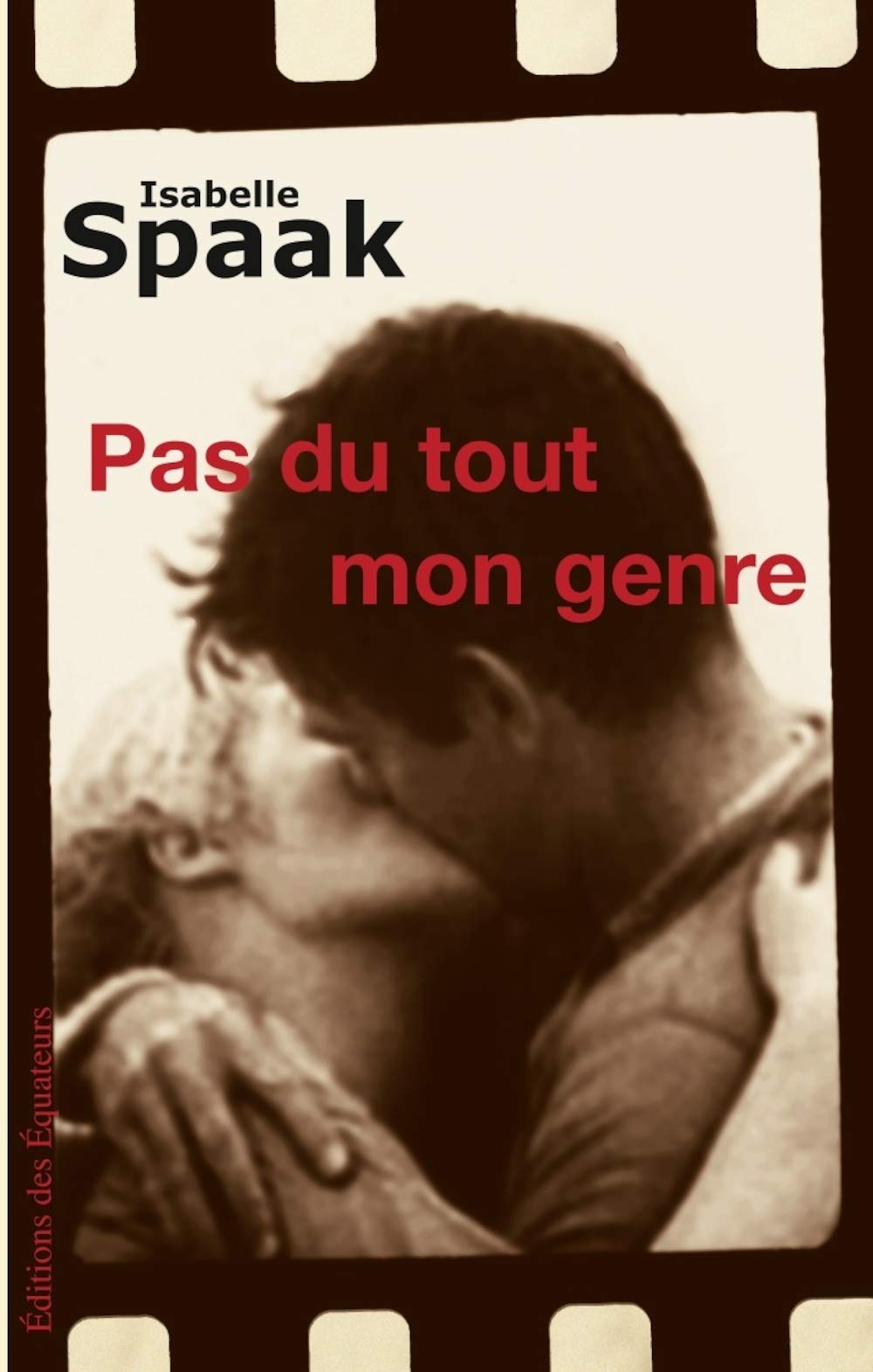 Pas du tout mon genre 9782849900376