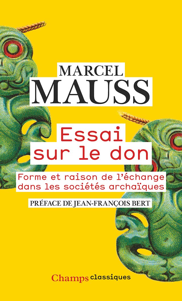 Essai sur le don: Forme et raison de l'échange dans les sociétés archaïques 9782080256225