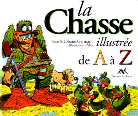 La chasse illustrée de A à Z 9782884610094