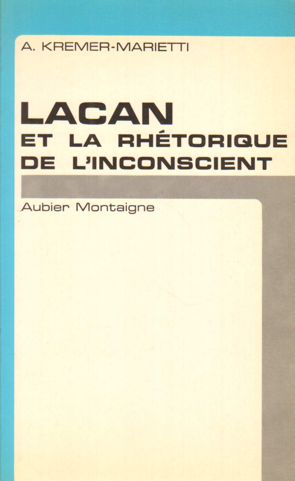Lacan et la rhethorique de l'inconscient 9782700701166
