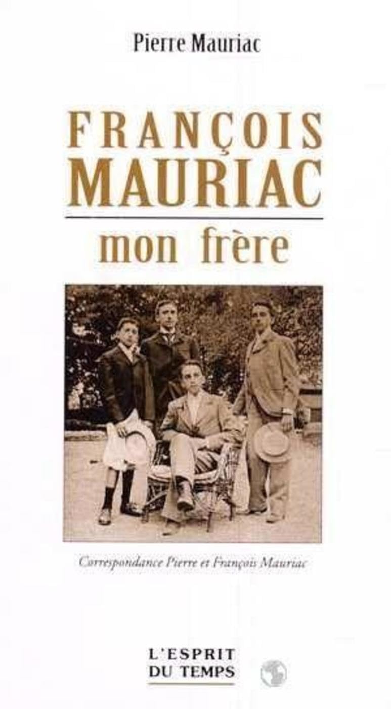 François Mauriac, mon frère 9782908206814