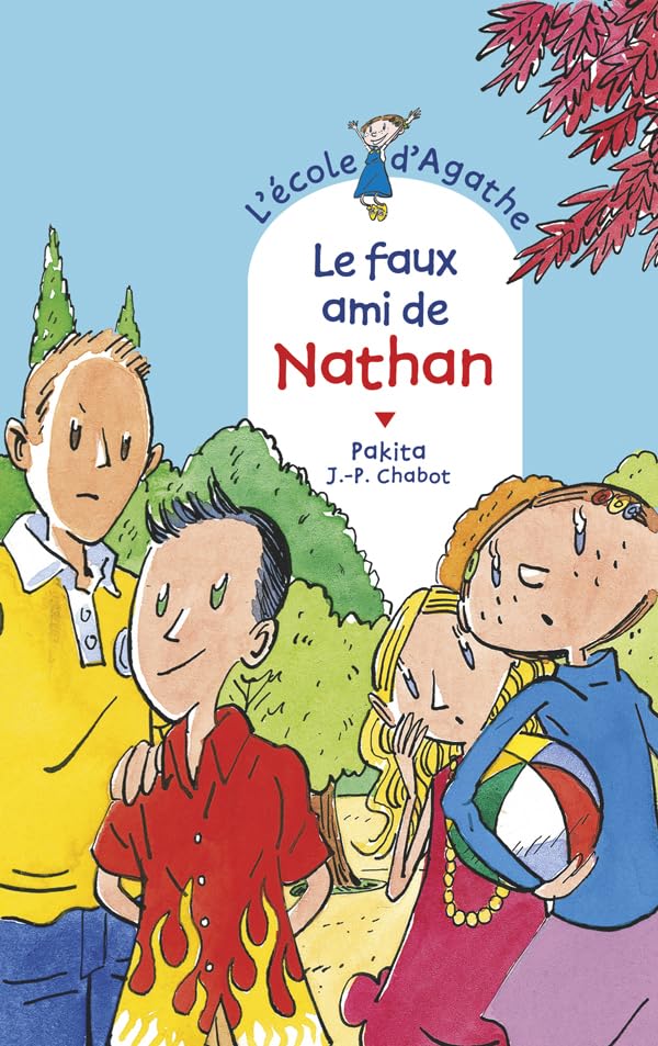 L'école d'Agathe - tome 65 : Le faux ami de Nathan 9782700235685