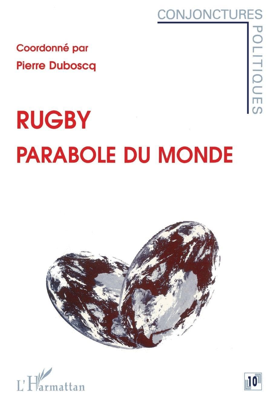 Rugby: Parabole du monde 9782738462244
