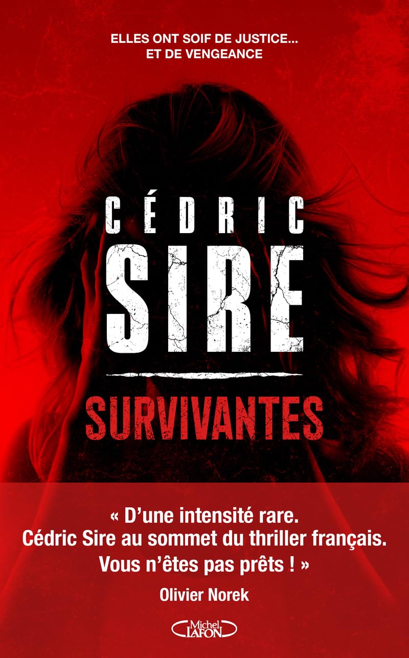 Survivantes : Le Thriller événement de Cédric Sire ! Livre Nouveauté 2025 9782749960074