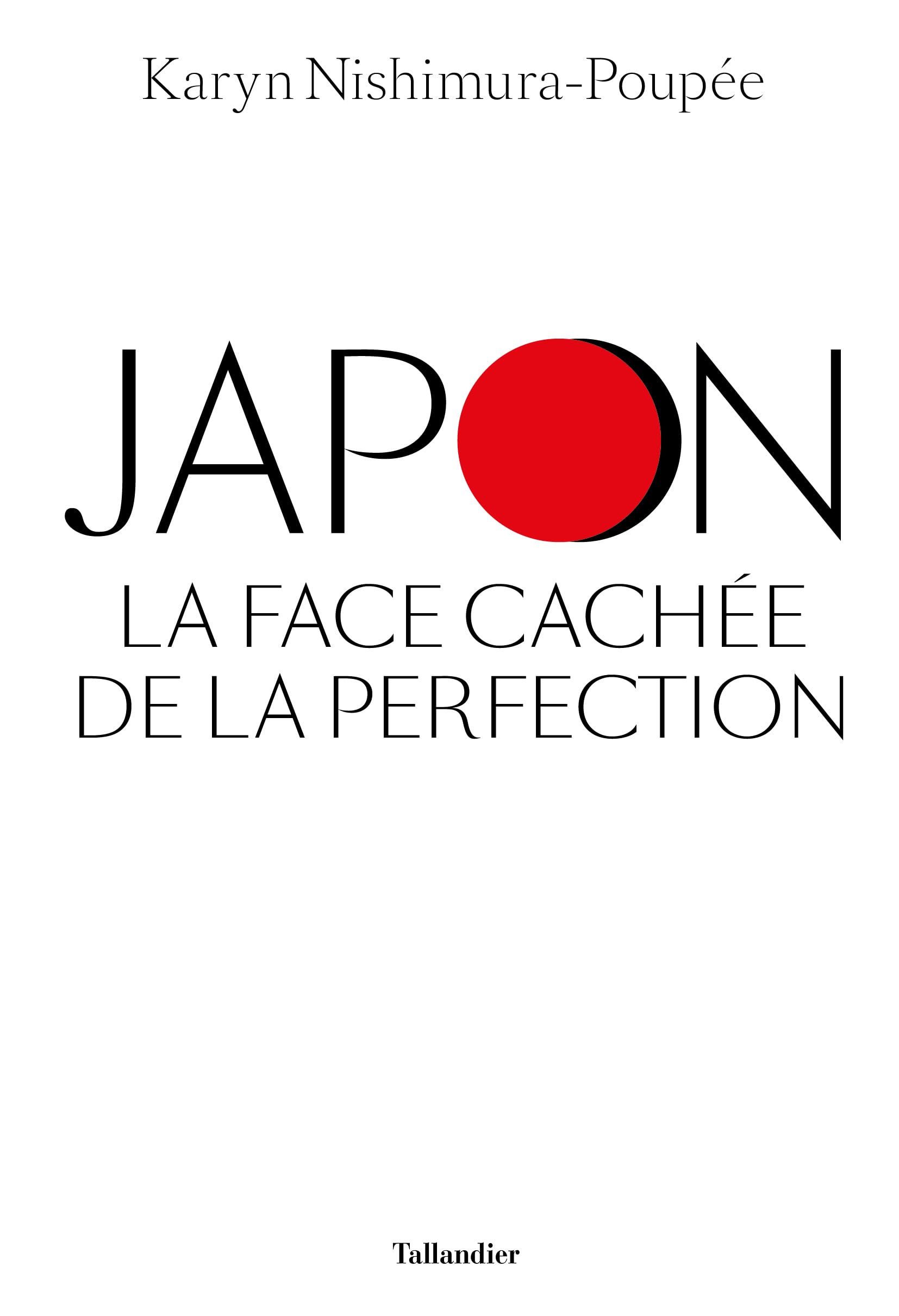 Japon, la face cachée de la perfection 9791021057005