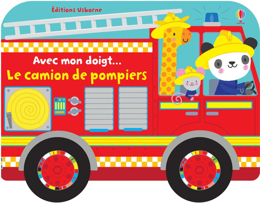 Avec mon doigt... Le camion de pompiers 9781474970020