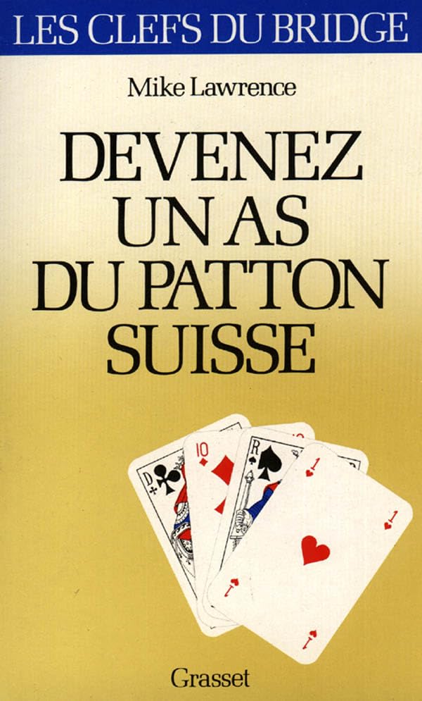 Devenez un as du patton suisse 9782246440215