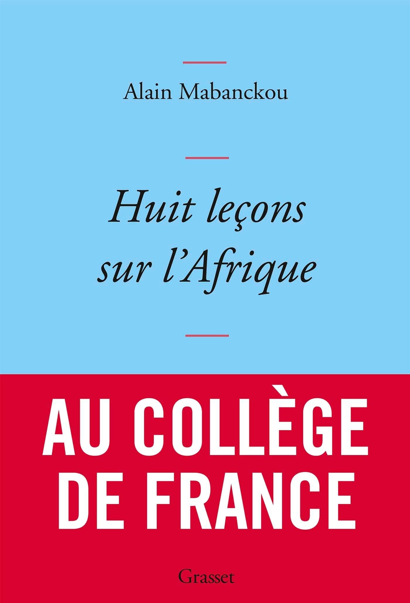 Huit leçons sur l'Afrique: couverture bleue 9782246812180