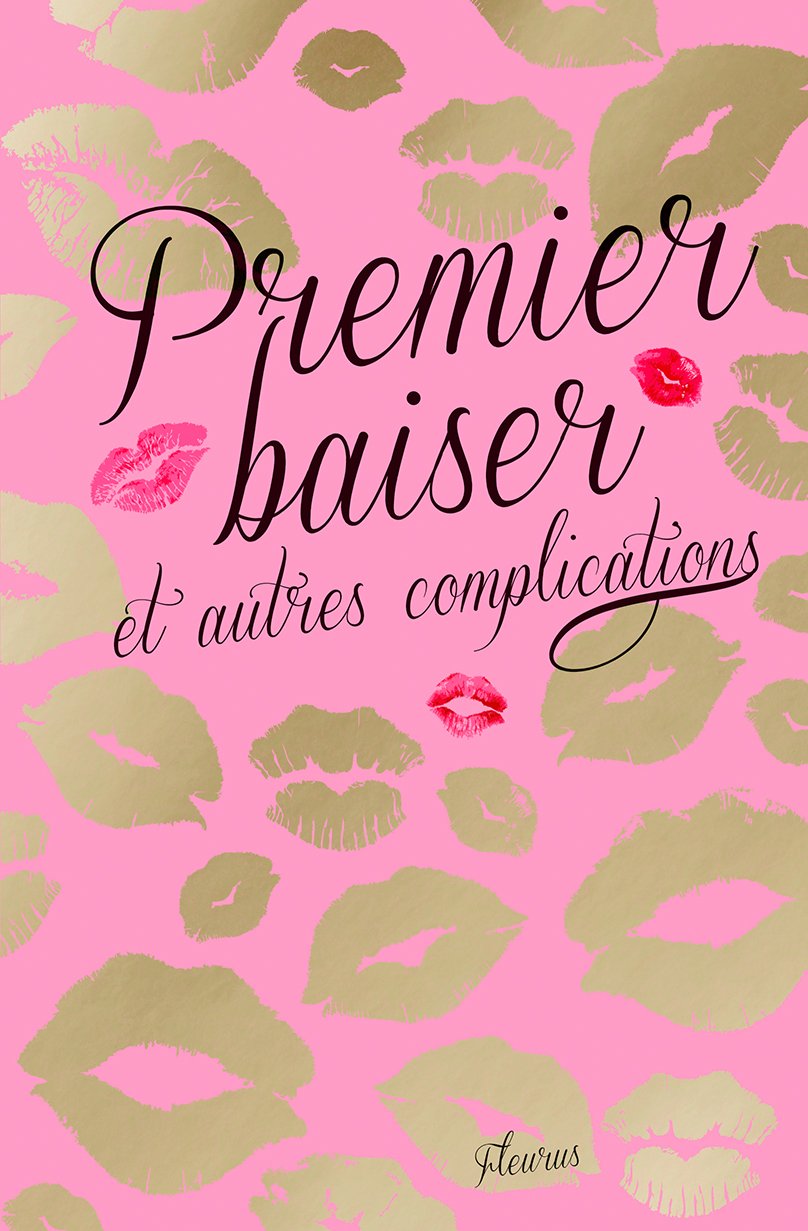 PREMIER BAISER ET AUTRES COMPLICATIONS 9782215129288