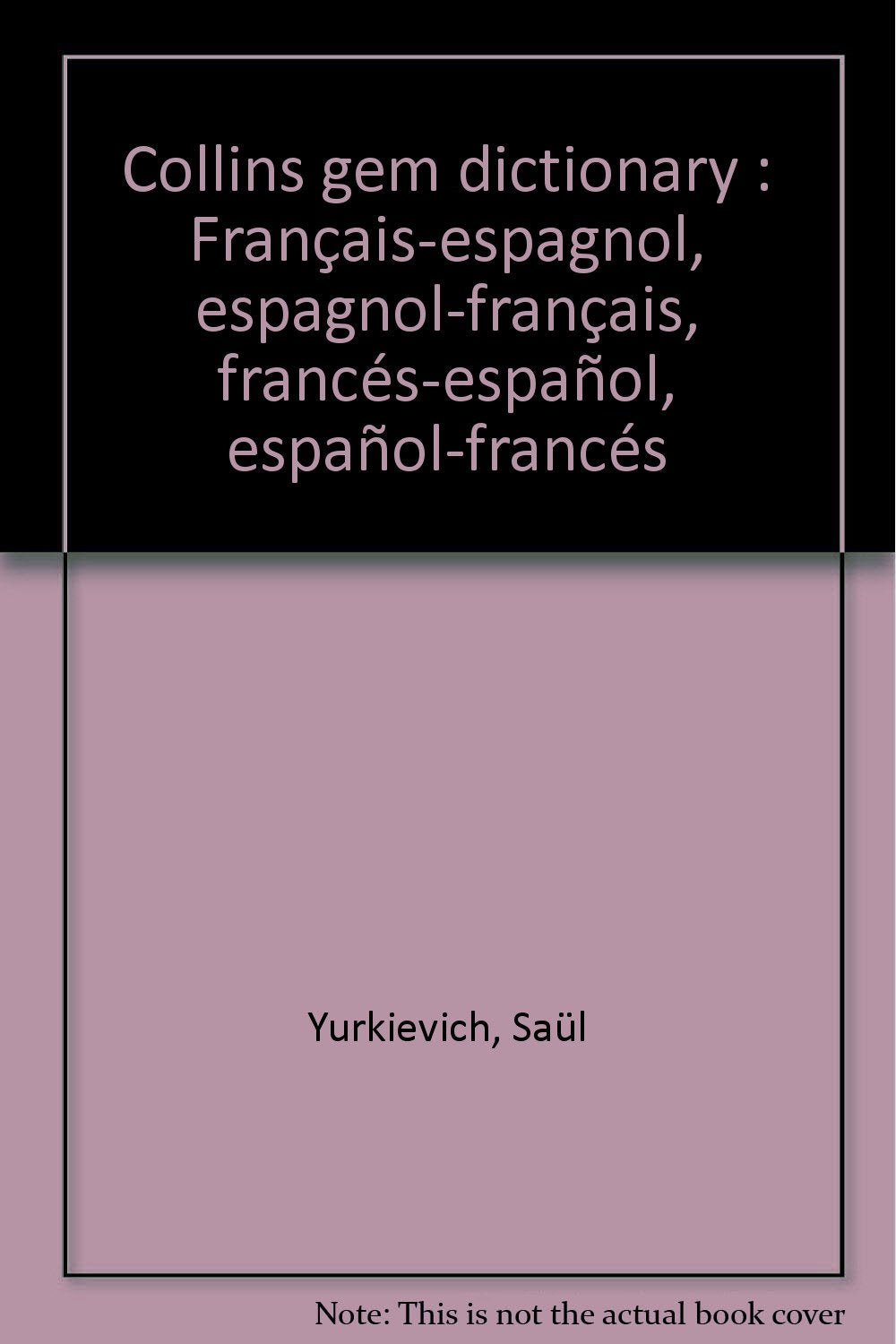 Collins gem dictionary: Français-espagnol, espagnol-français, francés-español, español-francés 9782850361388