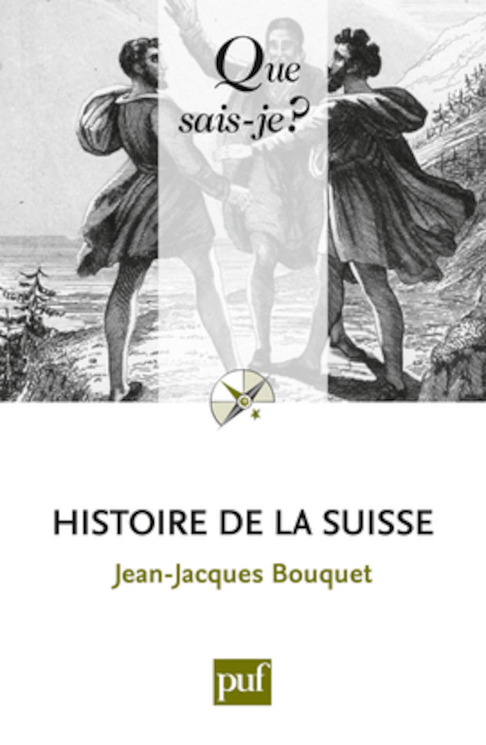 histoire de la suisse (9ed) qsj 140. 9782130621614