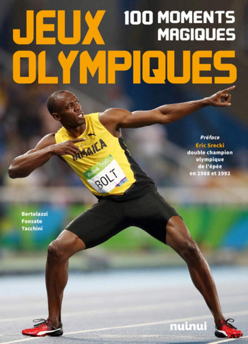 Jeux Olympiques - 100 Moments magiques 9782889357444