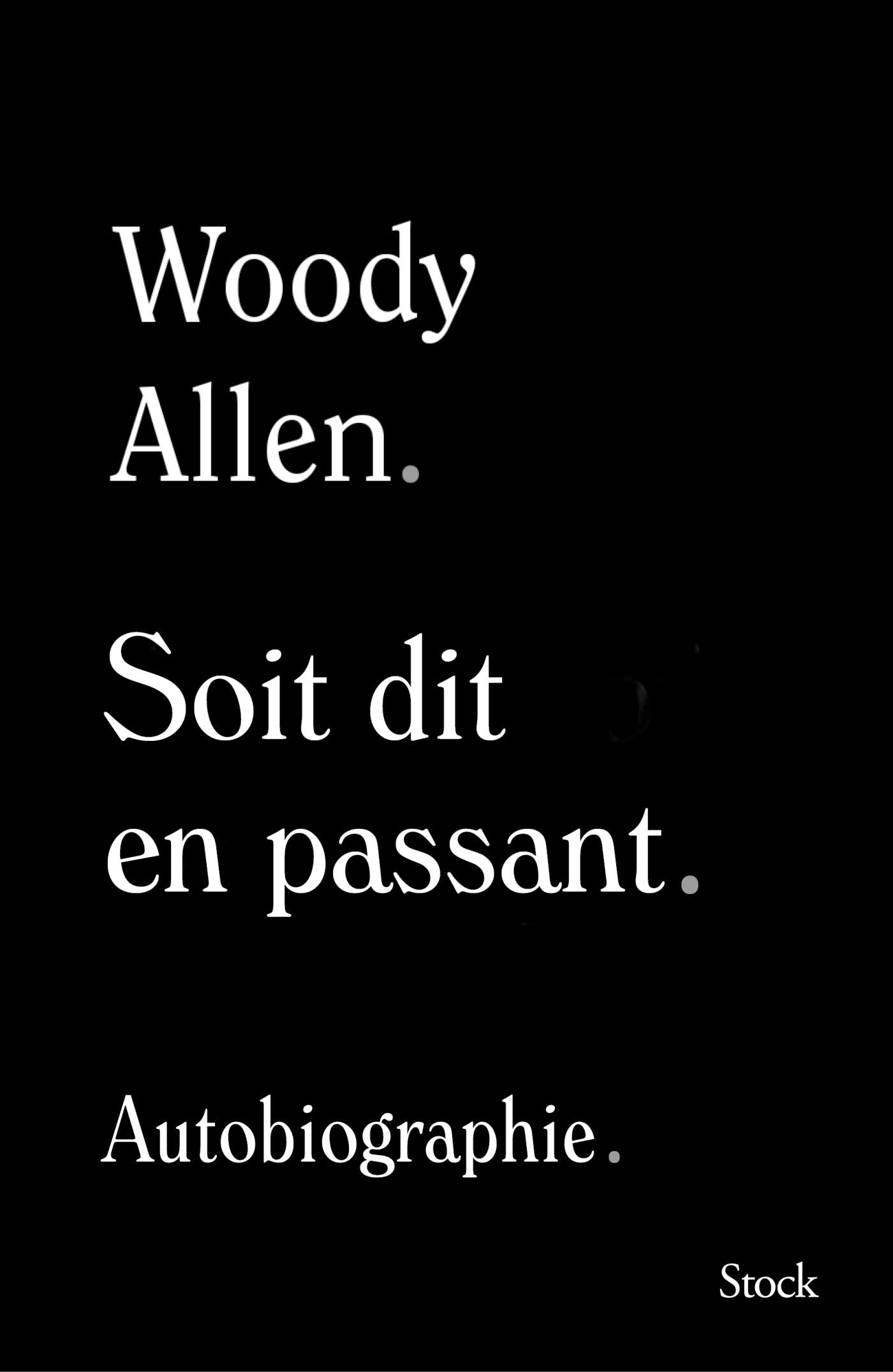 Soit dit en passant: Autobiographie 9782234090071