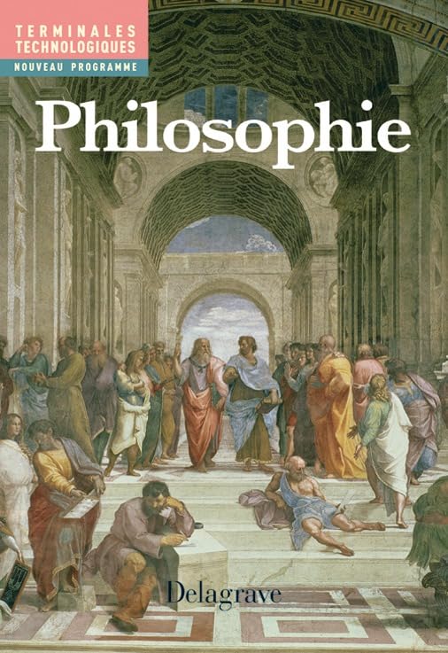 Philosophie Terminales Technologiques (2006) - Manuel élève: Programme 2006 9782206010236