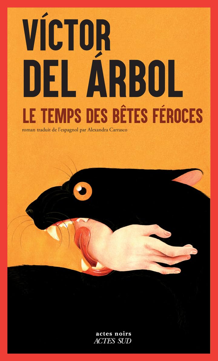 Le Temps des bêtes féroces 9782330218355