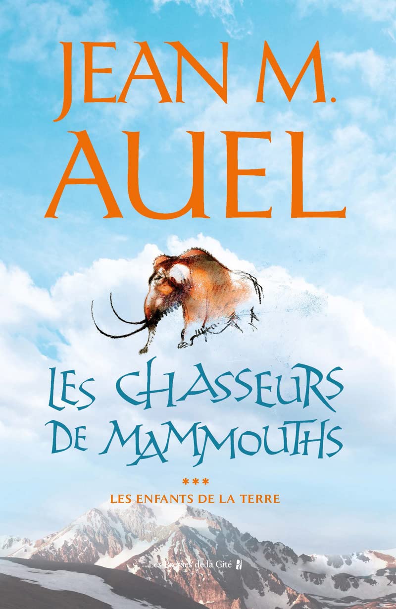 Les Enfants de la Terre, tome 3 : Les Chasseurs de mammouths 9782258059306