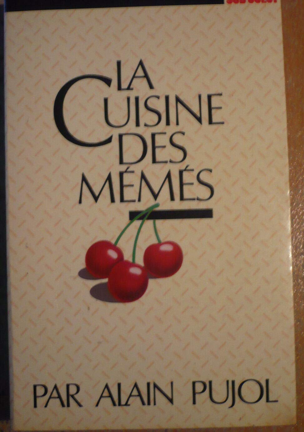 La Cuisine des mémés 9782905983008