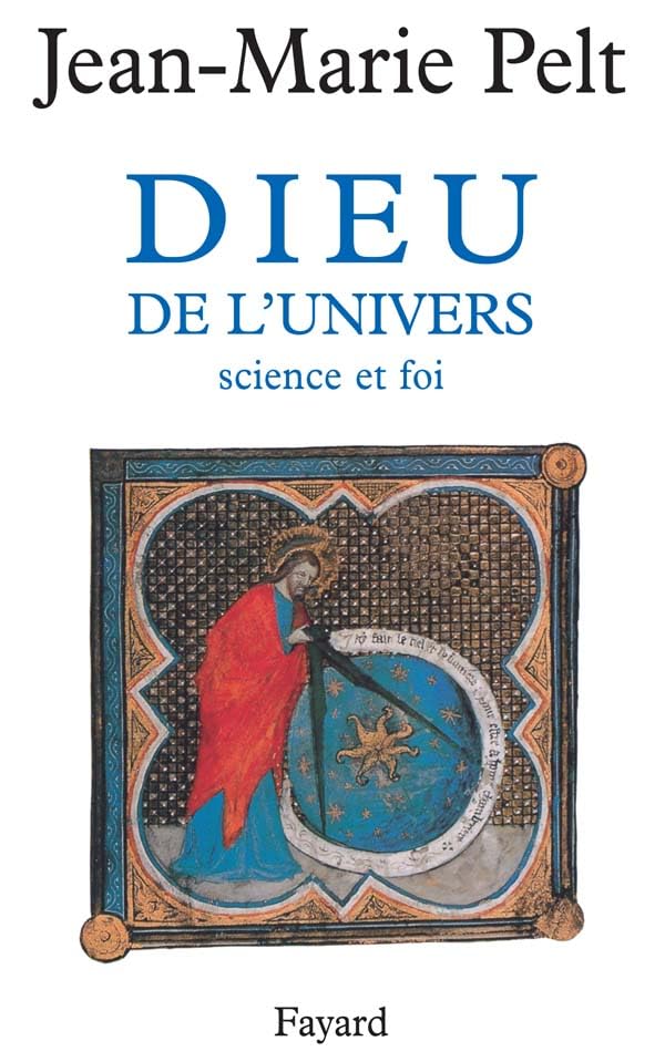 Dieu de l'univers. Science et foi 9782213593999