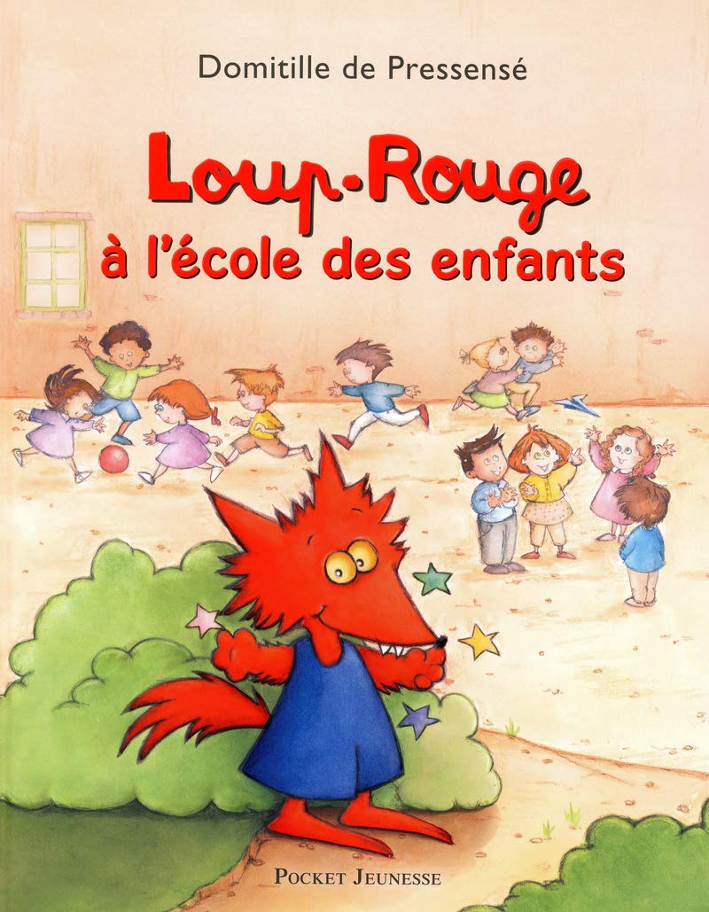 Loup-Rouge à l'école des enfants 9782266217286