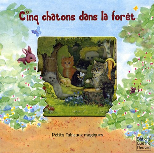 Cinq chatons dans la forêt 9782841966639