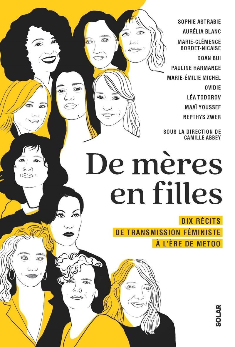 De mères en filles, 10 récits de transmission féministe à l'ère de #MeToo 9782263190162