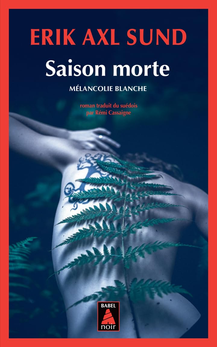 Saison morte: Mélancolie blanche 9782330202446