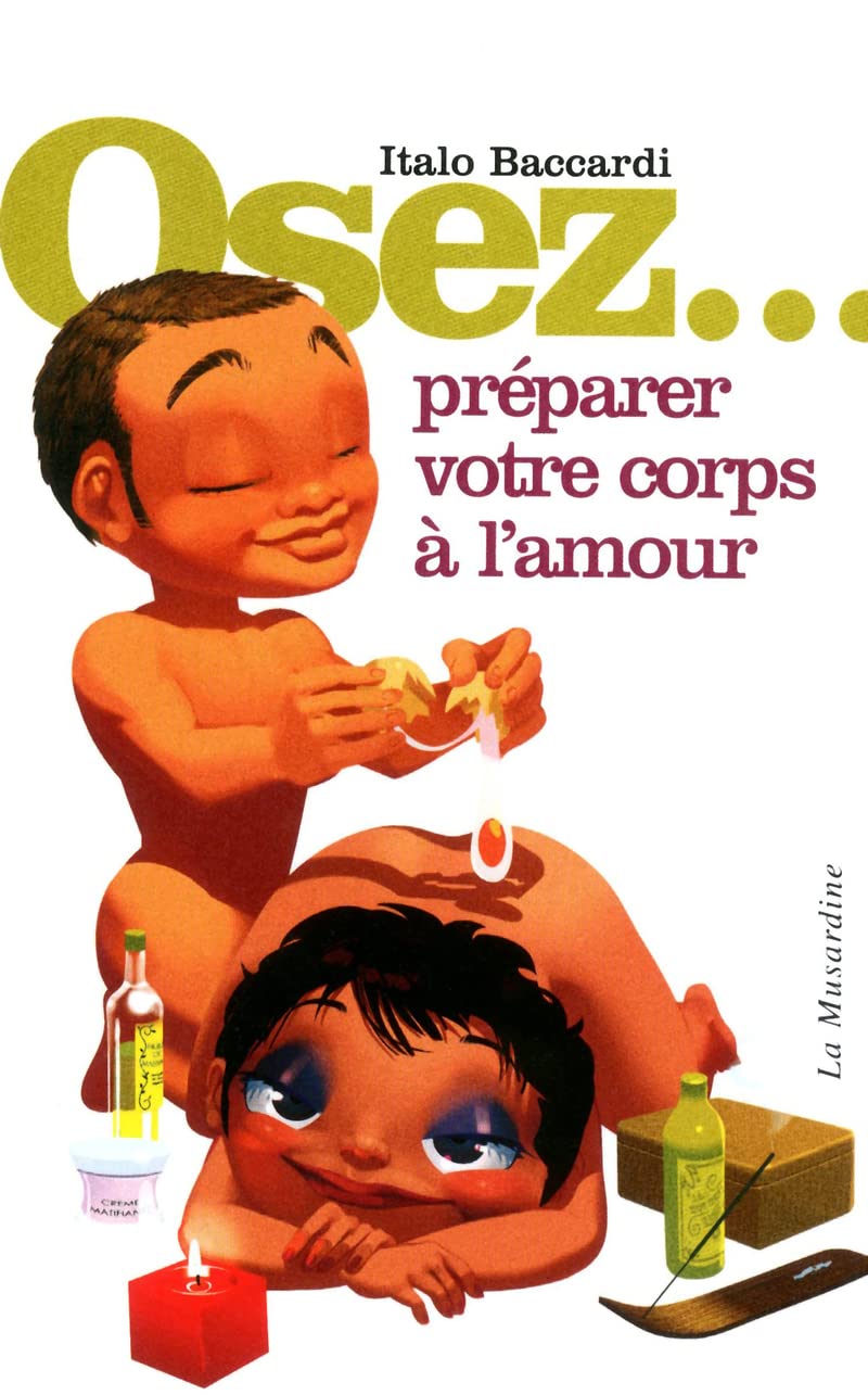 Osez... préparer votre corps à l'amour 9782842712846