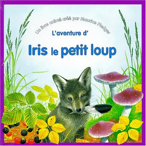 Iris le petit loup (livre animé) 9782841960378