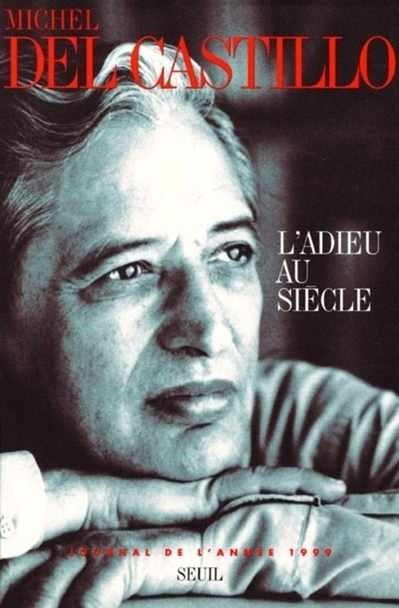 L'Adieu au siècle : journal de l'année 1999 9782020366854