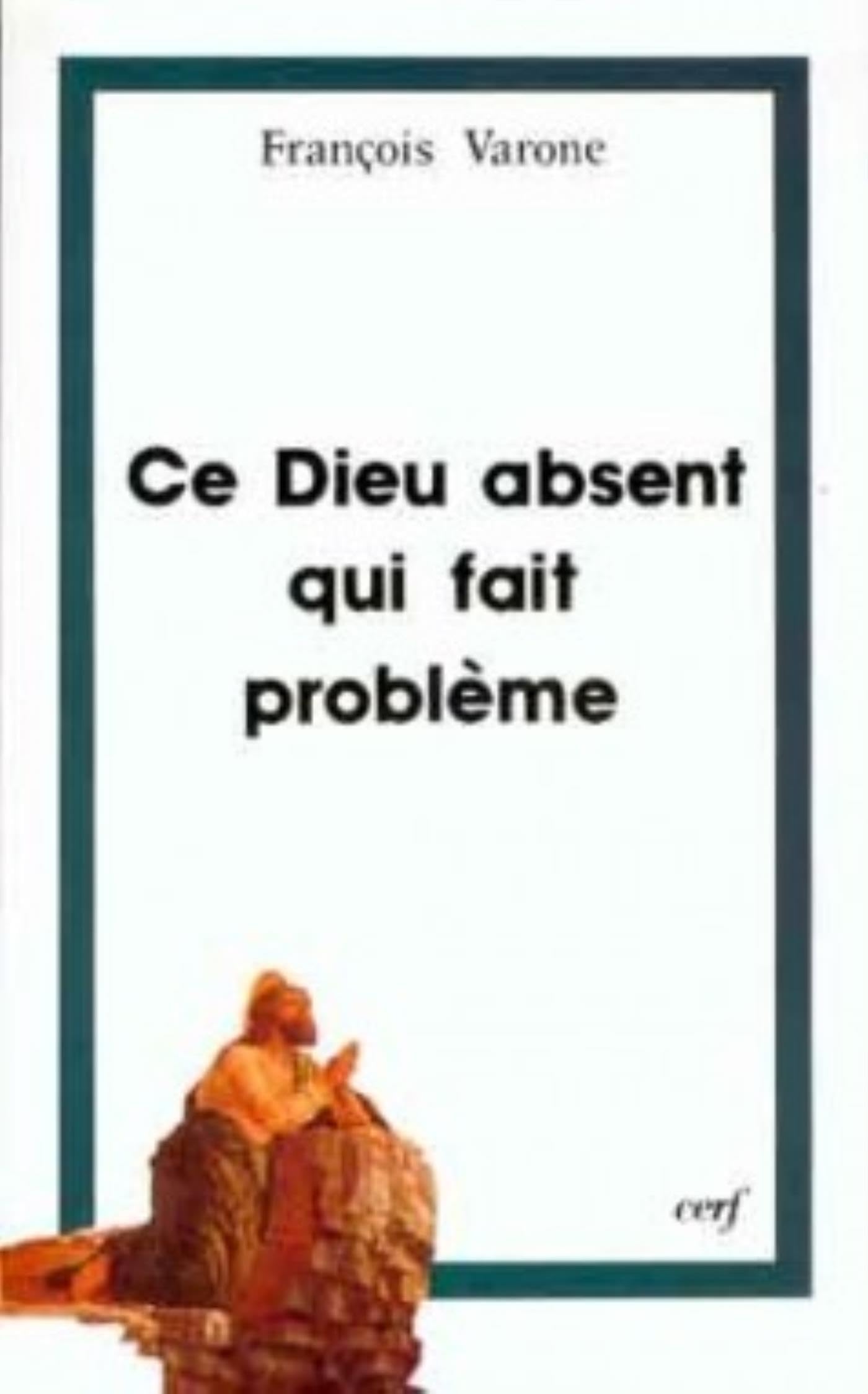 Ce Dieu absent qui fait problème : Religion, athéisme et foi - Trois regards sur le Mystère 9782204017800