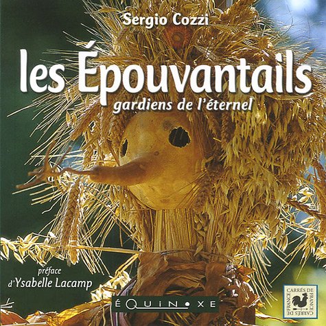 Les Epouvantails : Gardiens de l'éternel 9782841355143