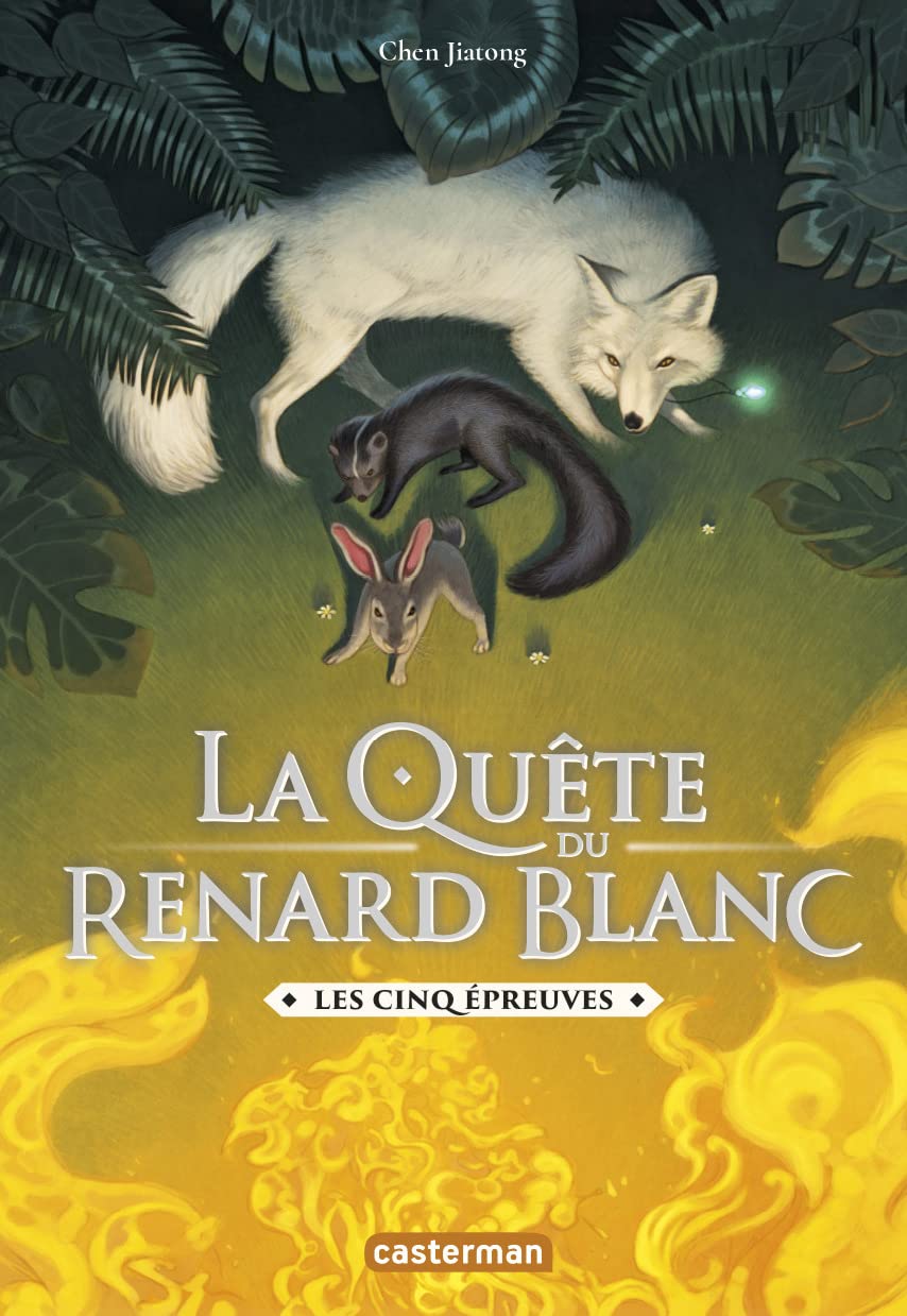 La quête du renard blanc: Les cinq épreuves (2) 9782203222113