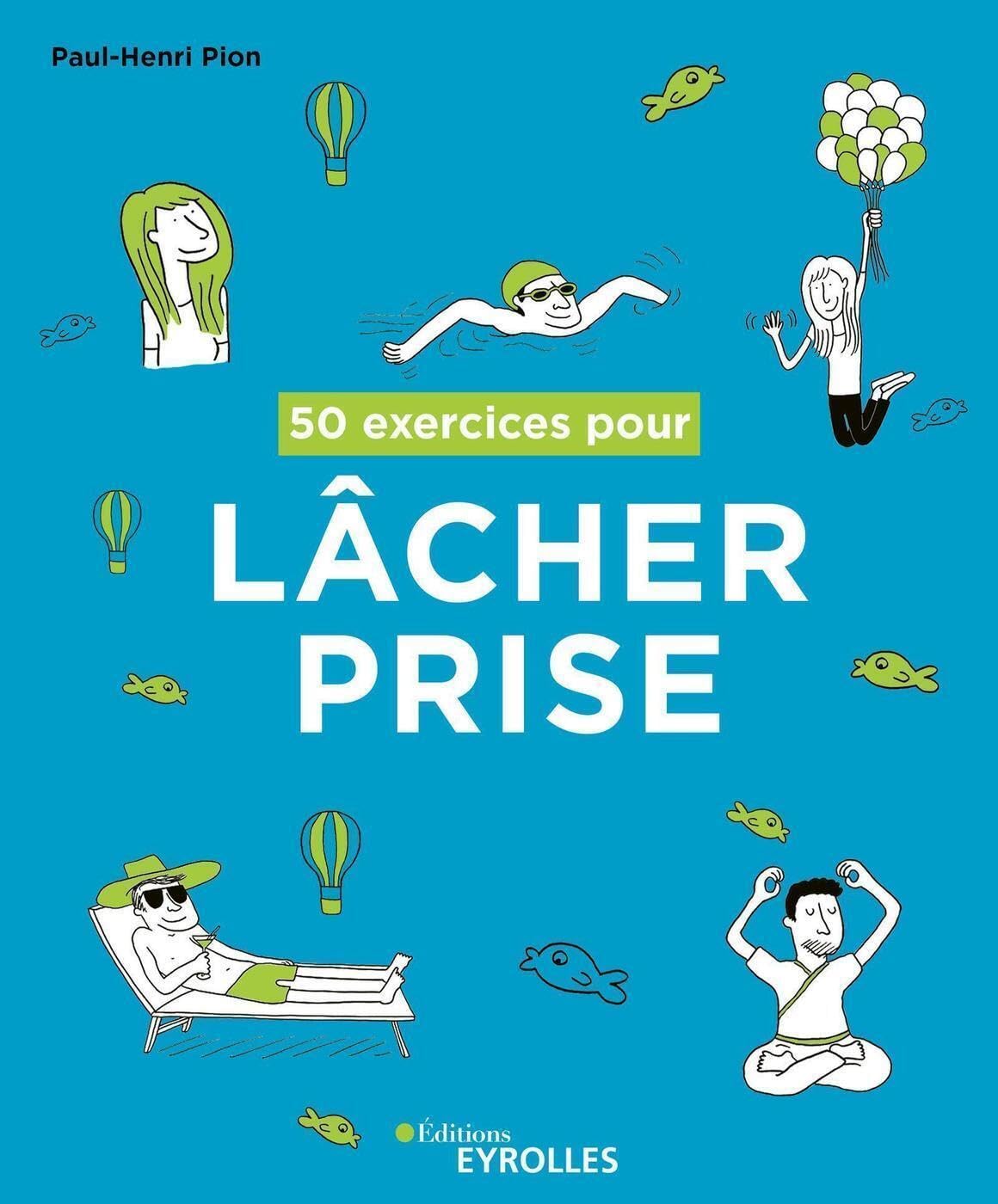 50 exercices pour lâcher prise 9782416000201